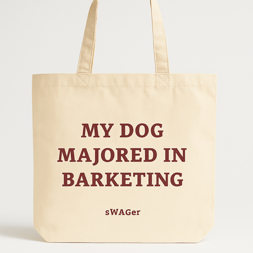 “My Dog Majored in Barketing” Canvas Tote